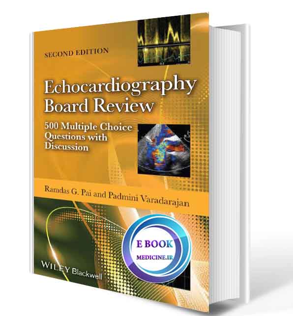 دانلود کتاب Echocardiography Board Review: 500 Multiple Choice Questions with Discussion(ORIGINAL PDF)  
